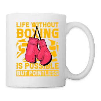Life without Boxing is possible but pointless - Mug - white - Right