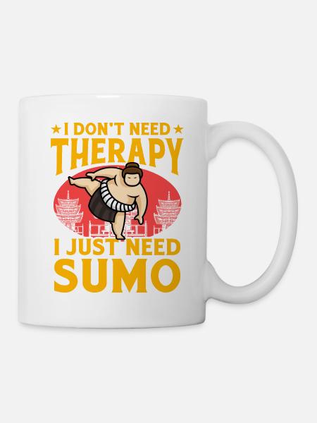 I don't need therapy I just need Sumo - Mug - white