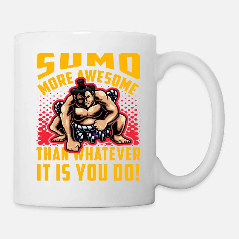 Sumo more awesome than whatever it is you do! - Mug - white