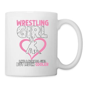 Wrestling Girl wie ein normales Girl, aber viel cooler - Tasse - Weiß - Rechts