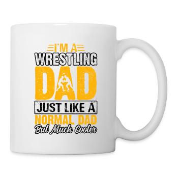 Ich bin ein Wrestling-Vater, genau wie ein normaler Vater - Tasse - Weiß - Rechts