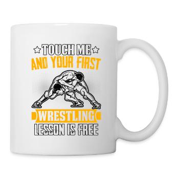 Berühre mich und deine erste Wrestling-Stunde ist kostenlos - Tasse - Weiß - Rechts