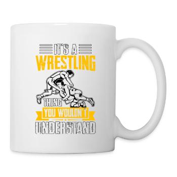 Es ist eine Wrestling-Sache, die du nicht verstehen würdest - Tasse - Weiß - Rechts