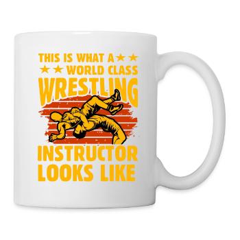 Das ist es, was Weltklasse-Wrestling-Instruktor - Tasse - Weiß - Rechts