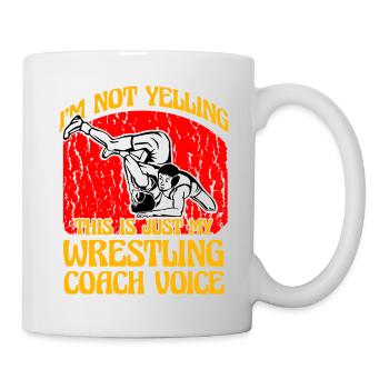 I'm not yelling this is my Wrestling Coach Voice - Mug - white - Right