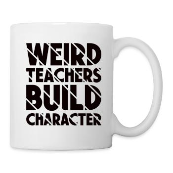 Weird Teachers Funny School Teachers - Mug - white - Right