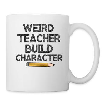 Weird Teachers Funny School Teachers - Mug - white - Right
