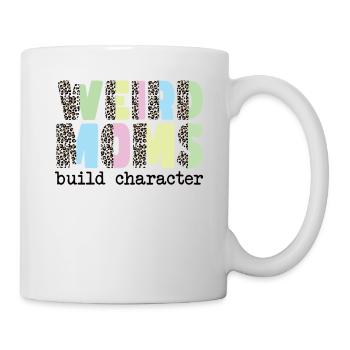 Weird Moms Build Character - Mug - white - Right
