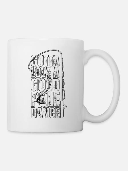 Je dois aimer une bonne pole dance - Mug blanc - blanc