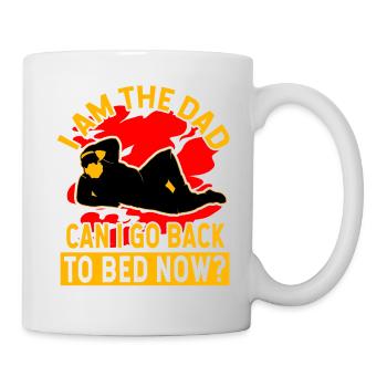 I am the Dad can I go back to bed now? - Mug - white - Right