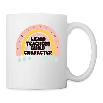 Weird Teachers Build Character Teacher - Mug - white - Right