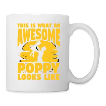 So sieht ein fantastischer Poppy aus - Tasse - Weiß - Rechts