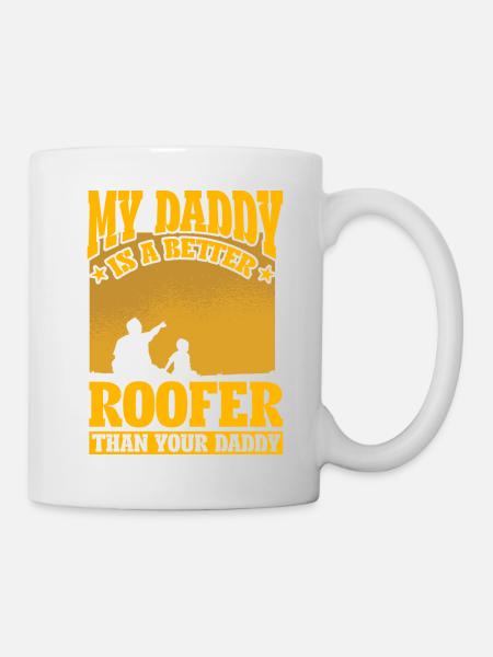 Mein Papa ist ein besserer Dachdecker als dein Papa - Tasse - Weiß