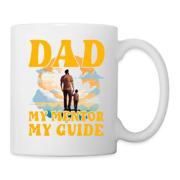 Dad My Mentor My Guide - Mug - white - Right