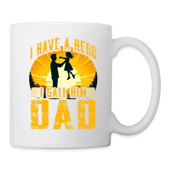 Ich habe einen Helden, den ich Papa nenne - Tasse - Weiß - Rechts
