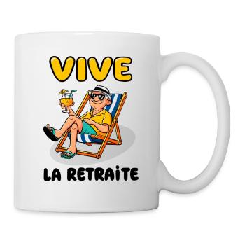 Vive la retraite - Mug blanc - blanc - Droite