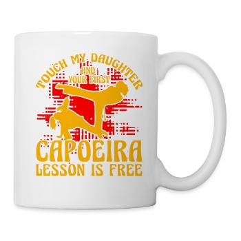 Touch my Daughter und deine erste Capoeira-Lektion - Tasse - Weiß - Rechts