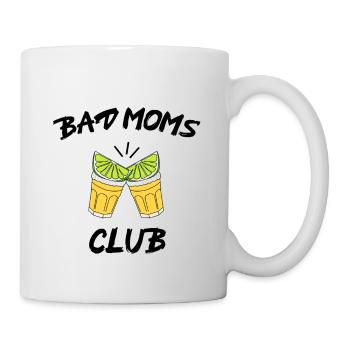Bad Moms Club Tequila Mom Mom Cheers Girls - Mug - white - Right