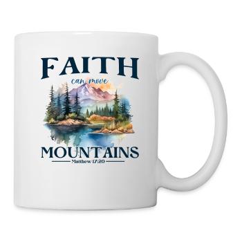 Faith can move Mountains, Matthew 17:20 - Mug - white - Right