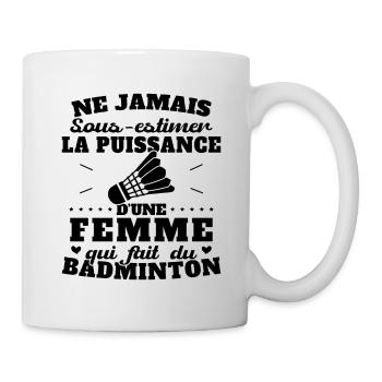 Die Kraft einer Frau, die Badminton spielt - Tasse - Weiß - Rechts