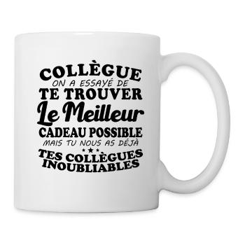 Colleague we tried to find you the best - Mug - white - Right