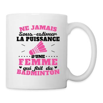 Die Kraft einer Frau, die Badminton spielt - Tasse - Weiß - Rechts