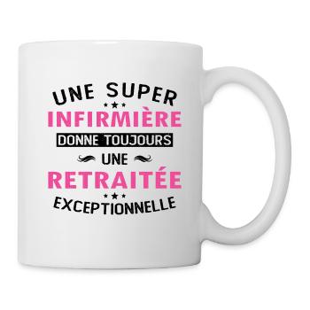 Une super infirmière donne toujours une retraitée - Mug blanc - blanc - Droite
