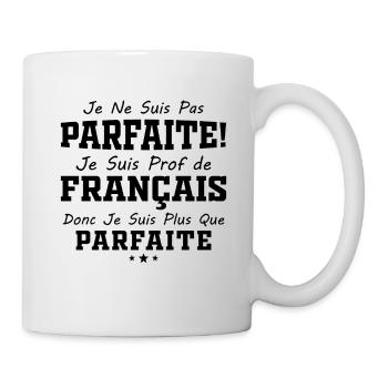 Femme Humour Professeur de Français - Mug blanc - blanc - Droite