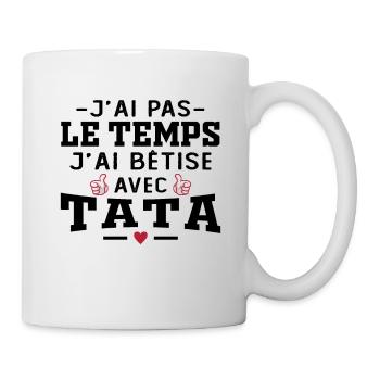 I don't have time I messed up with auntie - Mug - white - Right