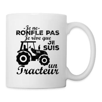 Ich schnarche nicht, ich träume, dass ich ein Traktor bin - Tasse - Weiß - Rechts