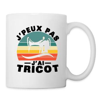 Je peux pas J'ai tricot Humour Cadeau - Mug blanc - blanc - Droite