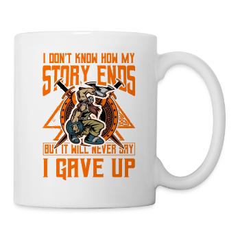 Ich weiß nicht, wie meine Geschichte endet, aber sie wird nie enden - Tasse - Weiß - Rechts