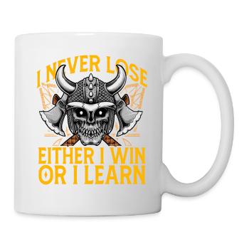 Ich verliere nie, entweder ich gewinne oder ich lerne - Tasse - Weiß - Rechts