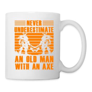 Unterschätze niemals einen alten Mann mit einer Axt - Tasse - Weiß - Rechts
