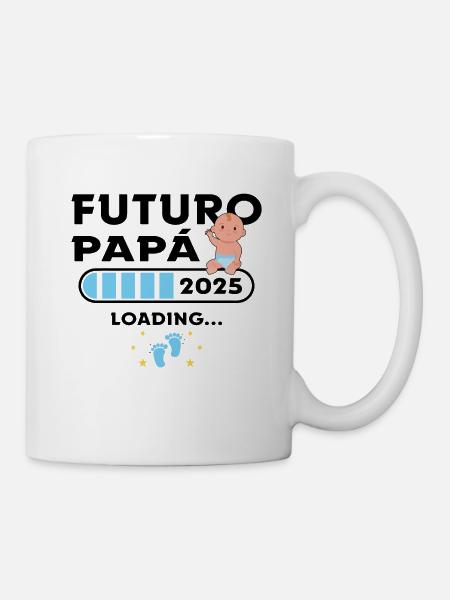 Futuro Papa 2025 Primerizo Padre 2025 - Taza - blanco