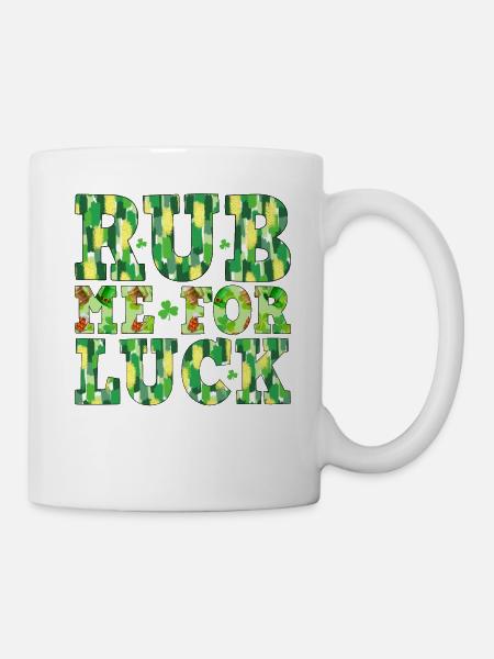 Reib mich für das Glück - Tasse - Weiß