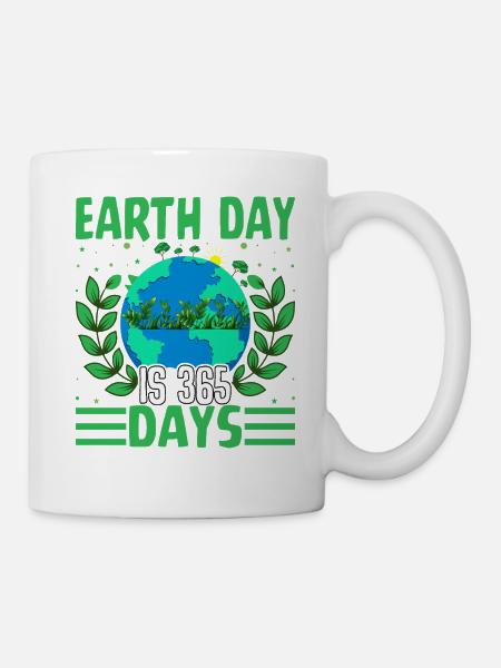 Der Tag der Erde beträgt 365 Tage - Tasse - Weiß
