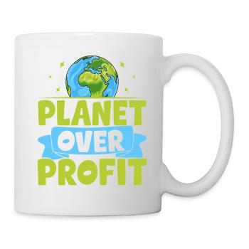 Planet vor Profit - Tasse - Weiß - Rechts