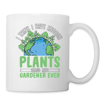 Je pense que j’ai assez de plantes dit qu’aucun jardinier n’a jamais - Mug blanc - blanc - Droite