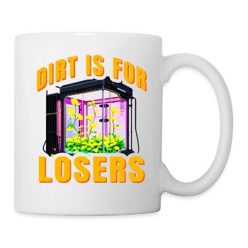 Dreck ist für Verlierer - Tasse - Weiß - Rechts