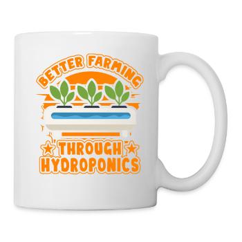 Better Farming through Hydroponics - Mug - white - Right