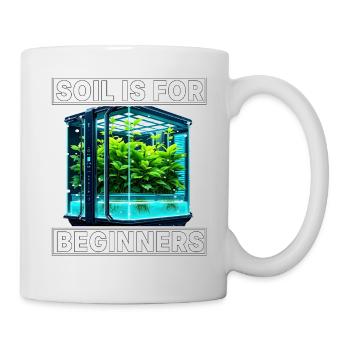 Soil is for Beginners - Mug - white - Right