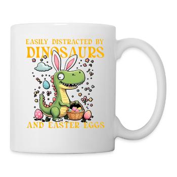 Lässt sich leicht von Dinosauriern und Easter Eggs ablenken - Tasse - Weiß - Rechts