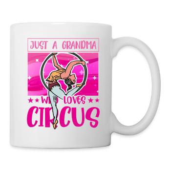 Nur eine Oma, die Zirkus liebt - Tasse - Weiß - Rechts