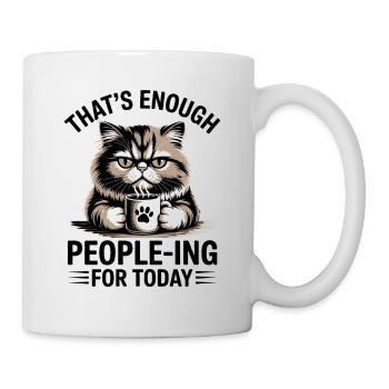 Funny Cat Thats Enough People ing For Today - Mug - white - Right