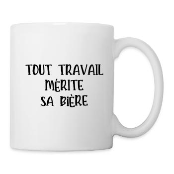 tout travail mérite sa bière - Mug blanc - blanc - Droite