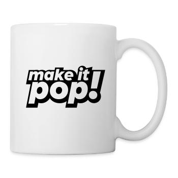make it pop - Tasse - Weiß - Rechts
