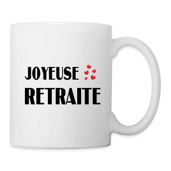 RETRAITE. BONNE RETRAITE. JOYEUSE RETRAITE - Mug blanc - blanc - Droite