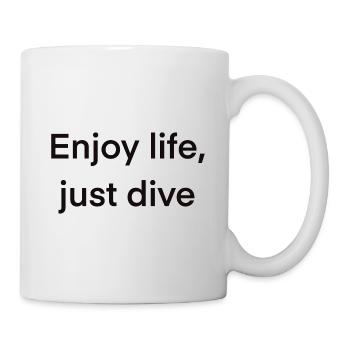 Enjoy life just dive - Mug - white - Right