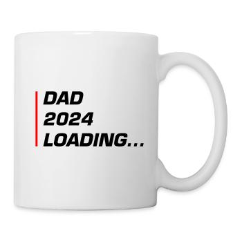 Dad 2024 Loading Papa - Tasse - Weiß - Rechts